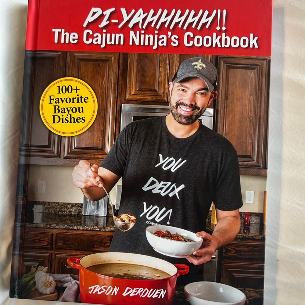 Piyah The Cajun Ninja’s Cookbook by Jason Derouen